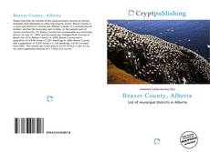 Bookcover of Beaver County, Alberta