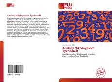 Bookcover of Andrey Nikolayevich Tychonoff