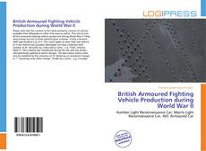 Capa do livro de British Armoured Fighting Vehicle Production during World War II 