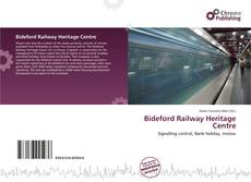 Copertina di Bideford Railway Heritage Centre