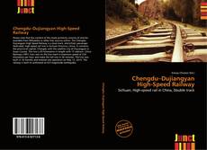 Copertina di Chengdu–Dujiangyan High-Speed Railway