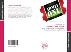 Couverture de Louise Caire Clark