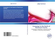 Portada del libro de Campaign to the North of Nanchuan County