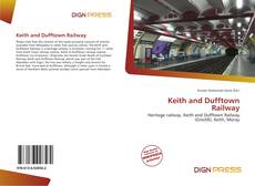 Bookcover of Keith and Dufftown Railway