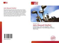 Bookcover of John Maxwell (Golfer)