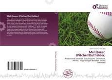 Buchcover von Mel Queen (Pitcher/Outfielder)