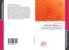 Couverture de John M. Walker, Jr.