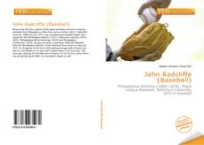 Bookcover of John Radcliffe (Baseball)