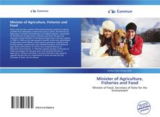 Portada del libro de Minister of Agriculture, Fisheries and Food