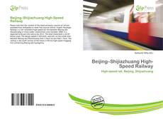 Borítókép a  Beijing–Shijiazhuang High-Speed Railway - hoz