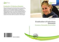 Couverture de Eradication of Infectious Diseases