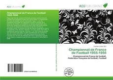 Bookcover of Championnat de France de Football 1955-1956