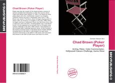 Couverture de Chad Brown (Poker Player)