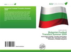 Bookcover of Bulgarian Football Transfers Summer 2009