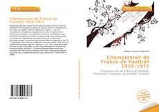 Championnat de France de Football 1970-1971 kitap kapağı