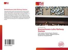 Bookcover of Bremerhaven-Lehe Railway Station