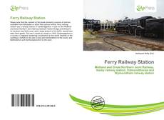 Bookcover of Ferry Railway Station