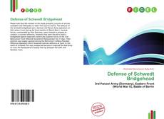 Portada del libro de Defense of Schwedt Bridgehead