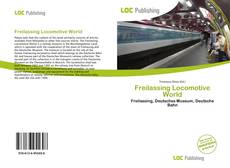 Capa do livro de Freilassing Locomotive World 