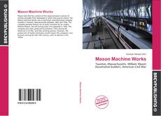 Couverture de Mason Machine Works