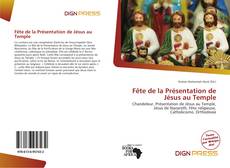 Bookcover of Fête de la Présentation de Jésus au Temple