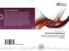 Copertina di Anne la Prophétesse