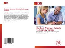 Cardinal Wiseman Catholic Technology College的封面