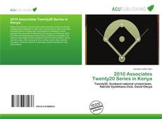 Bookcover of 2010 Associates Twenty20 Series in Kenya