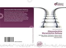 Copertina di Gloucestershire Warwickshire Railway