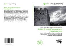 Bookcover of Keith House-Washington's Headquarters