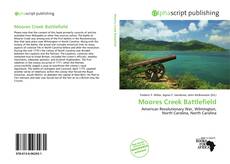Bookcover of Moores Creek Battlefield