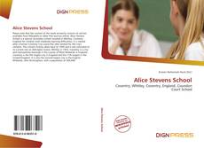 Couverture de Alice Stevens School