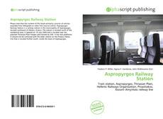 Buchcover von Aspropyrgos Railway Station