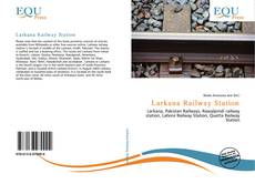 Capa do livro de Larkana Railway Station 