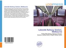 Bookcover of Lakeside Railway Station, Melbourne