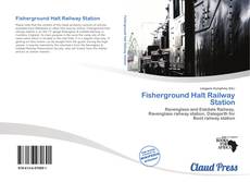 Portada del libro de Fisherground Halt Railway Station