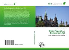 Métis Population Betterment Act kitap kapağı