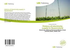 Bookcover of History of electricity supply in Queensland