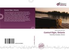 Portada del libro de Central Elgin, Ontario