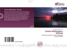 Portada del libro de Centre Wellington, Ontario