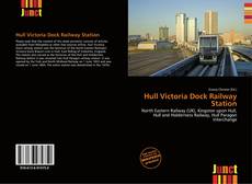 Copertina di Hull Victoria Dock Railway Station