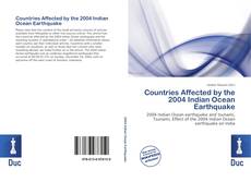 Bookcover of Countries Affected by the 2004 Indian Ocean Earthquake