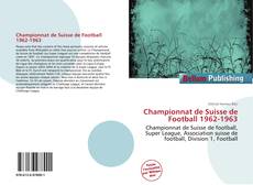 Championnat de Suisse de Football 1962-1963 kitap kapağı