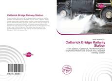 Capa do livro de Catterick Bridge Railway Station 