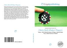 Bookcover of Chris Bell (Poker Player)