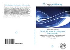 Bookcover of 2008 Sichuan Earthquake Aftershocks