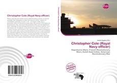 Bookcover of Christopher Cole (Royal Navy officer)