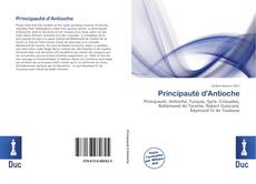 Bookcover of Principauté d'Antioche