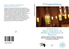 Bookcover of Église Orthodoxe de Moldavie (Patriarcat de Moscou)