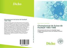 Copertina di Championnat de Suisse de Football 1985-1986